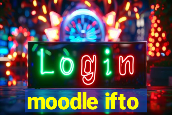 moodle ifto